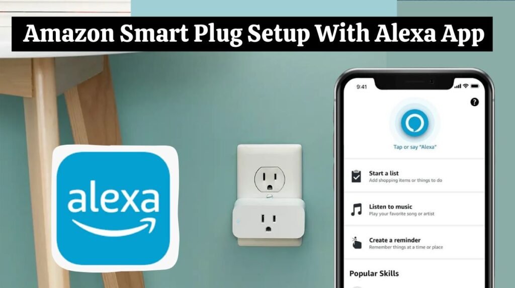 Amazon Smart Plug Setup With Alexa App