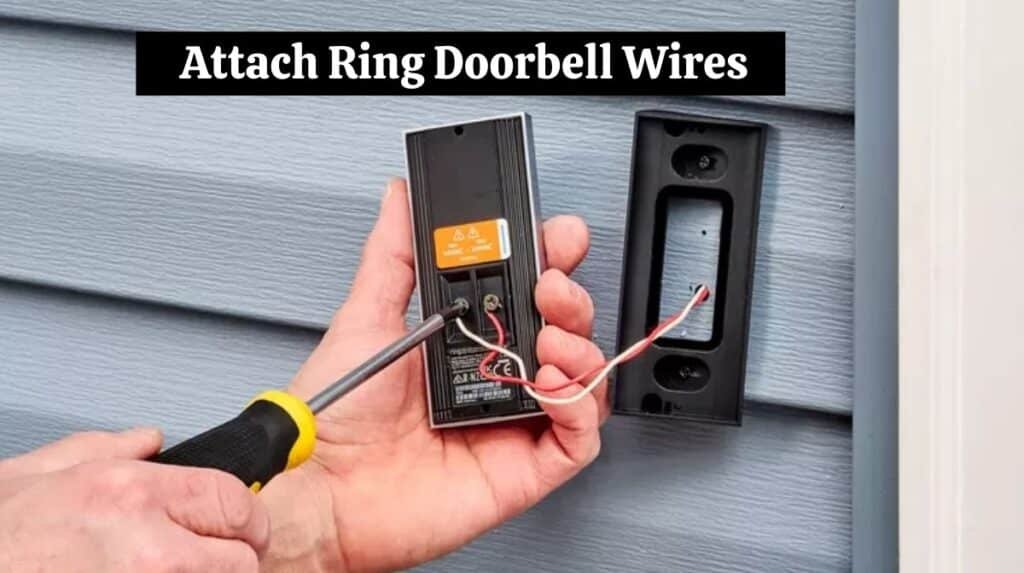 Attach Ring Doorbell Wires