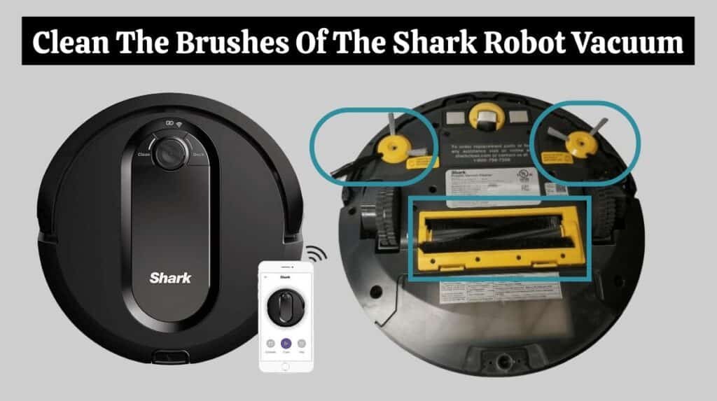Clean The Brushes Of The Shark Robot Vacuum