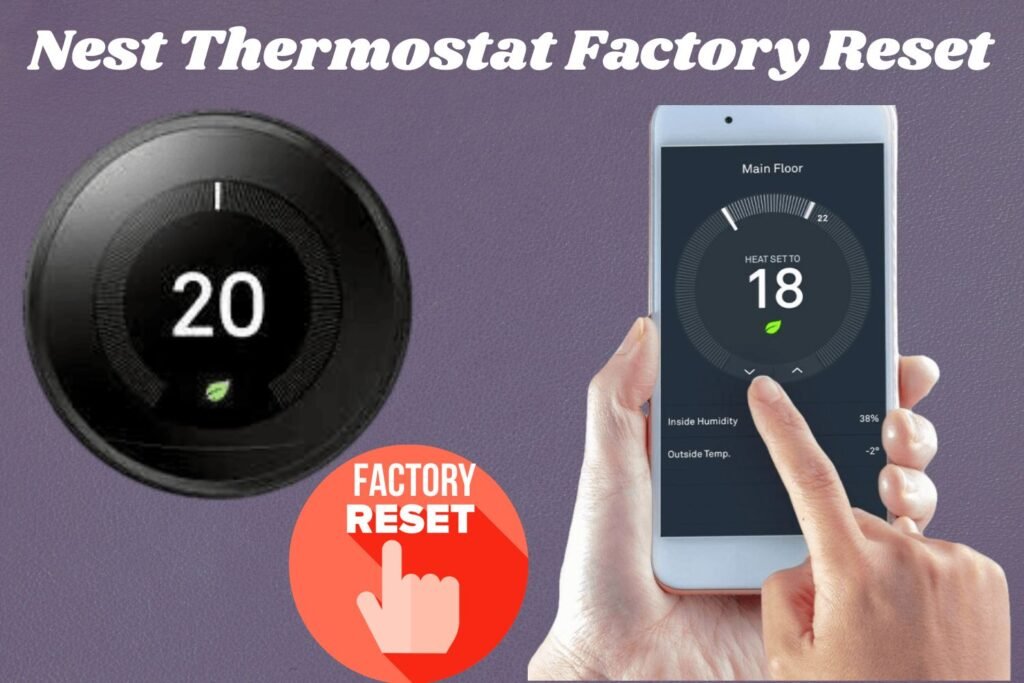Factory Reset Nest Thermostat