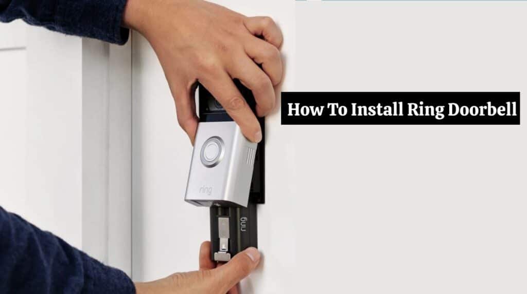 How To Install Ring Doorbell