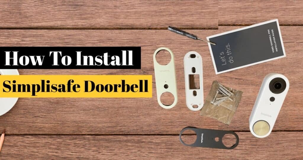 How To Install SimpliSafe Doorbell