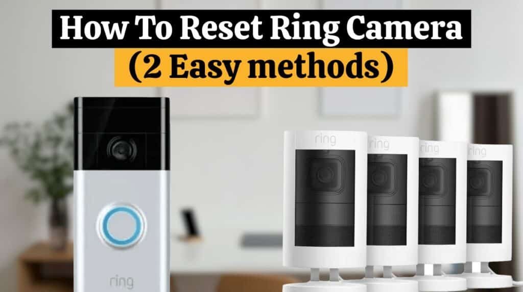 How To Reset Ring Camera
