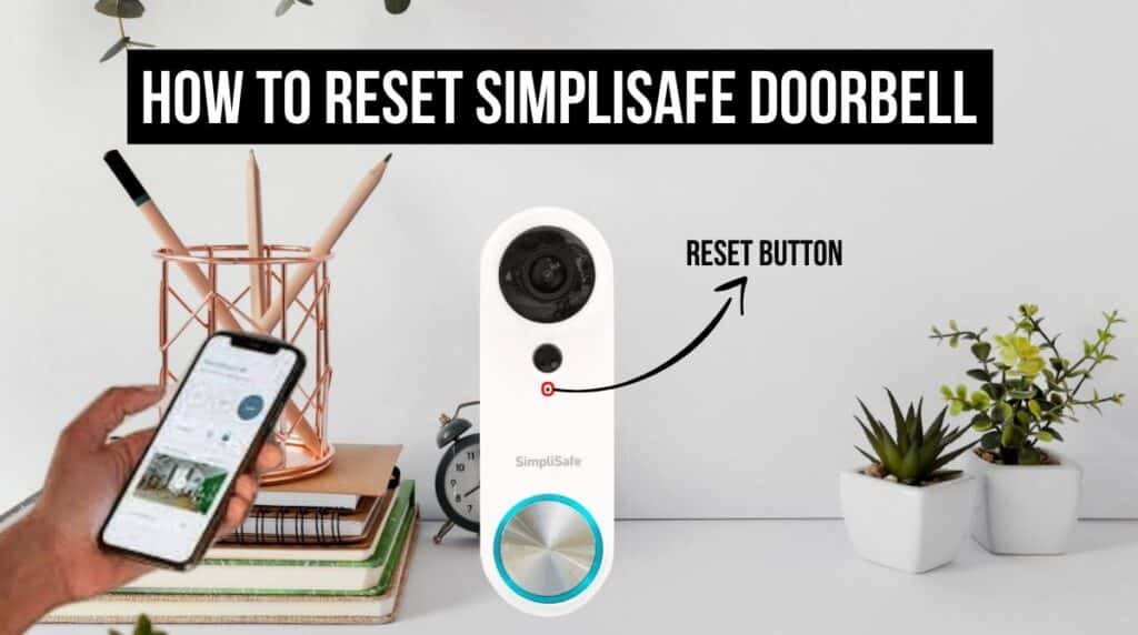 How To Reset SimpliSafe Doorbell