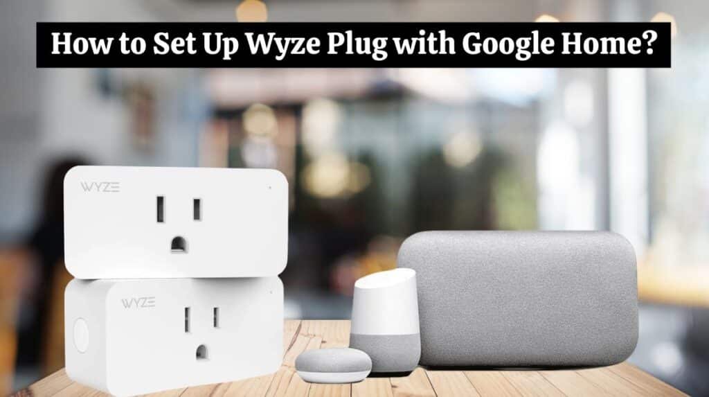 How To Set up Wyze Plug