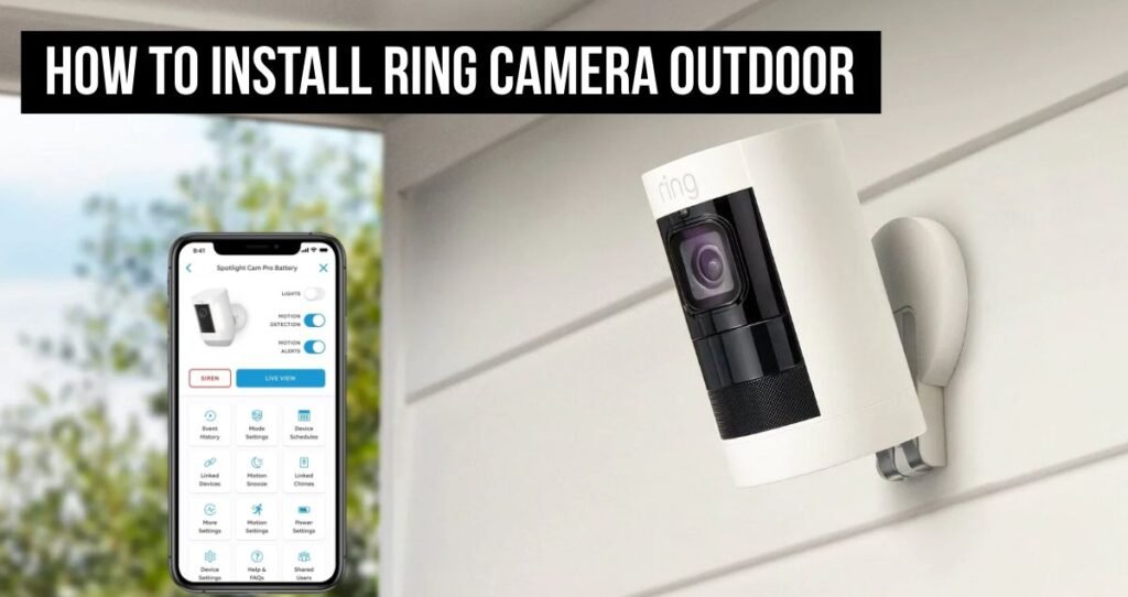 How to install ring camera Outdoor
