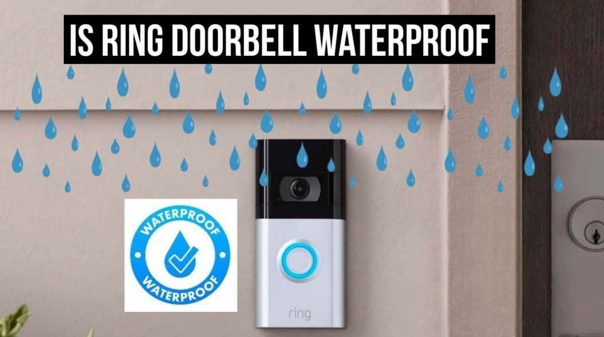 Is Ring Doorbell Waterproof