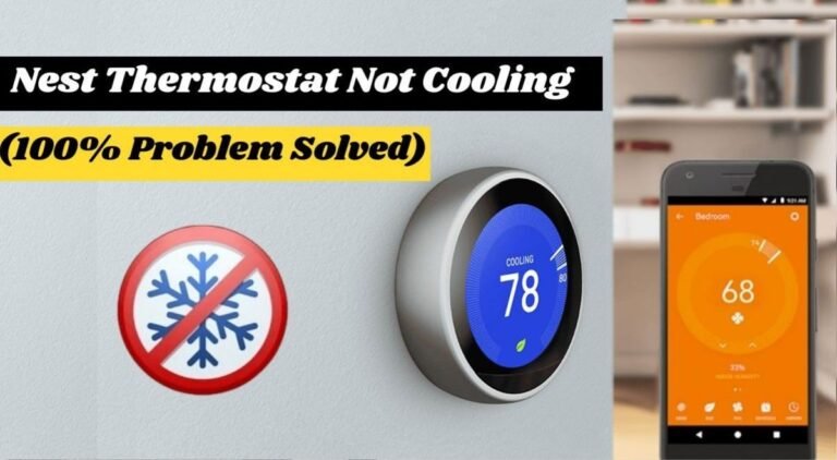 Nest Thermostat Not Cooling