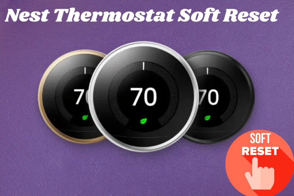 Reset Nest Thermostat