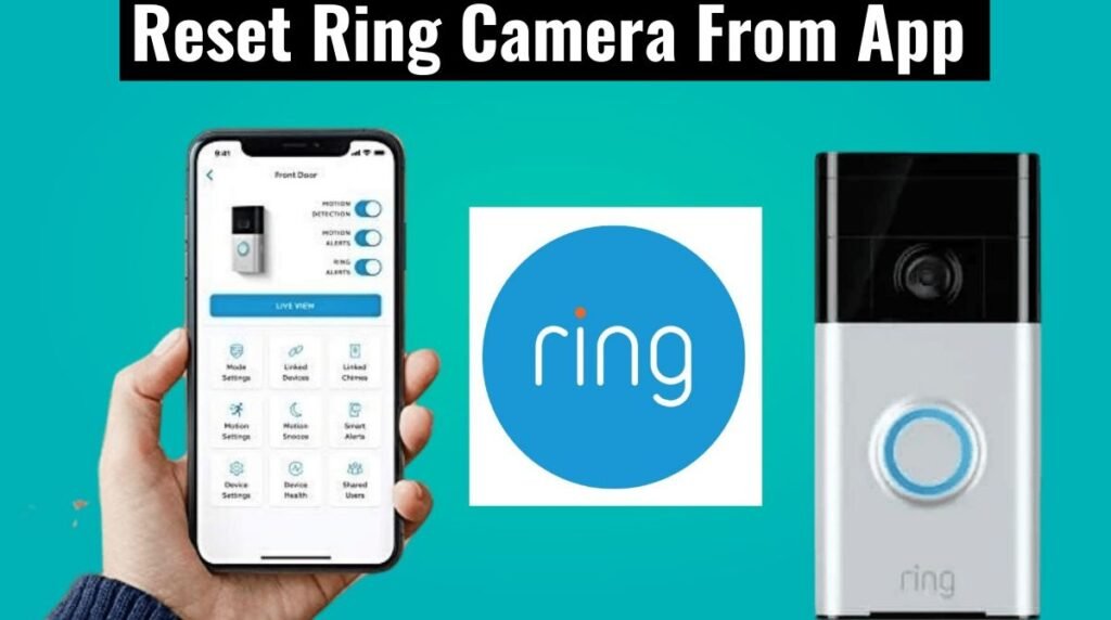 Reset Ring Camera From App
