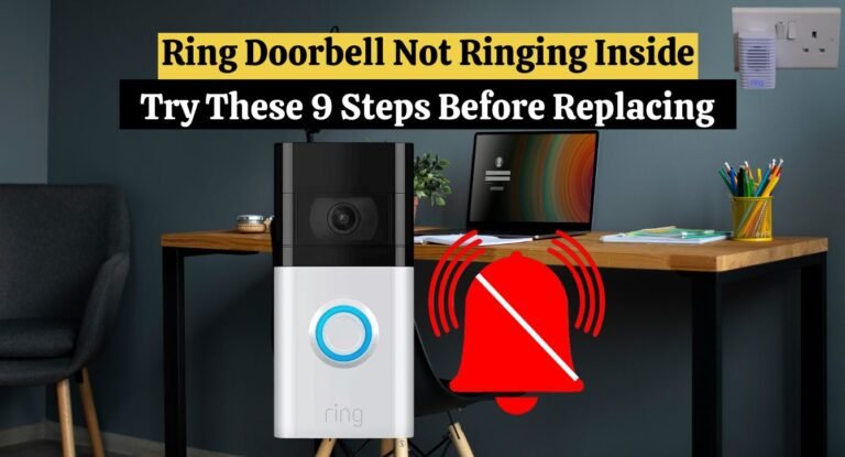 Ring Doorbell Not Ringing Inside