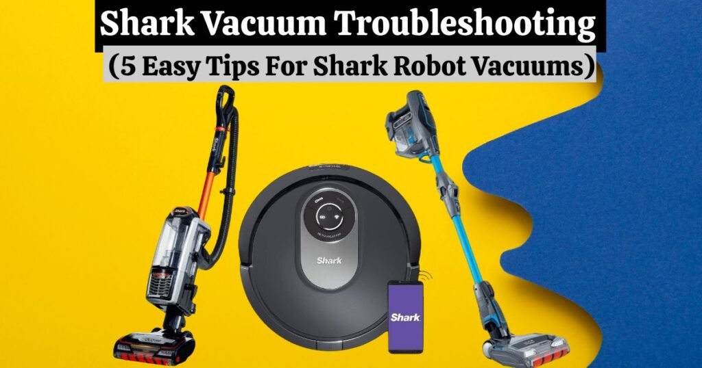 Shark Vacuum Troubleshooting