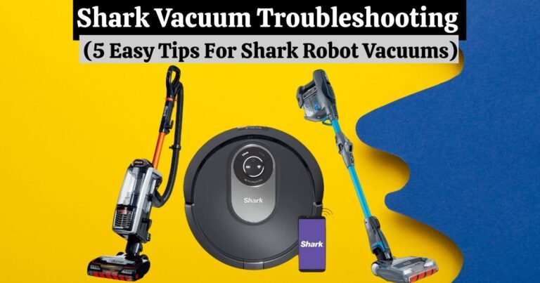 Shark Vacuum Troubleshooting