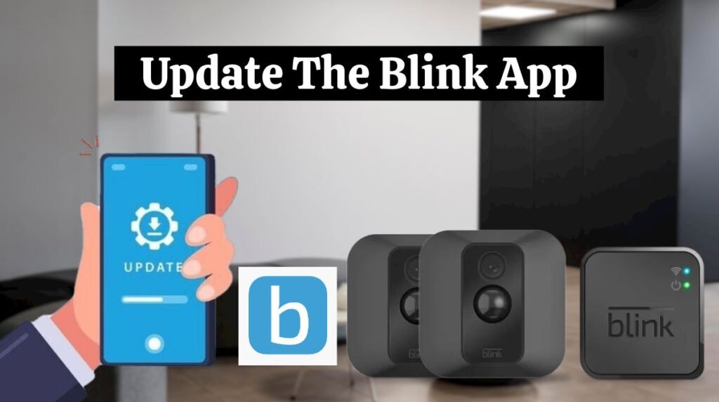  Update The Blink App
