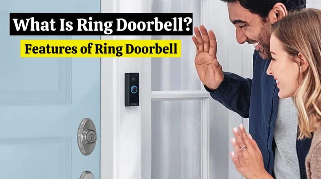 What Is Ring Doorbell