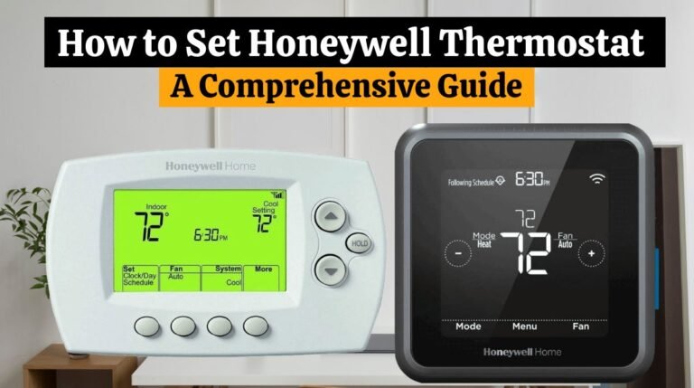 How to Set Honeywell Thermostat