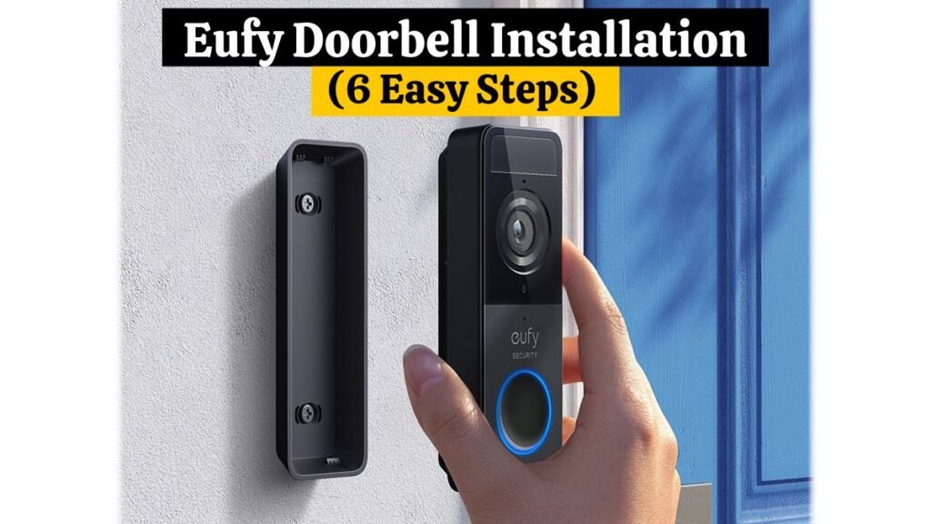 Eufy Doorbell Installation
