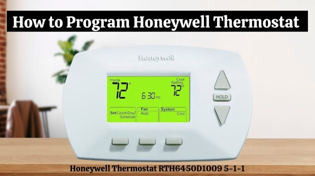 How To Program a Honeywell Thermostat