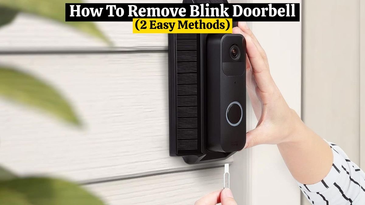How To Remove Blink Doorbell