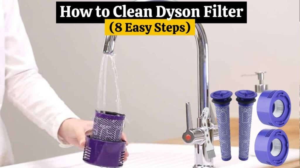 How to Clean Dyson Filter