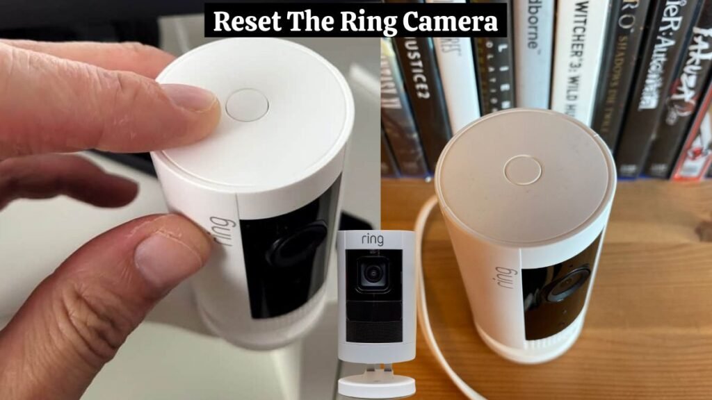 Reset The Ring Camera