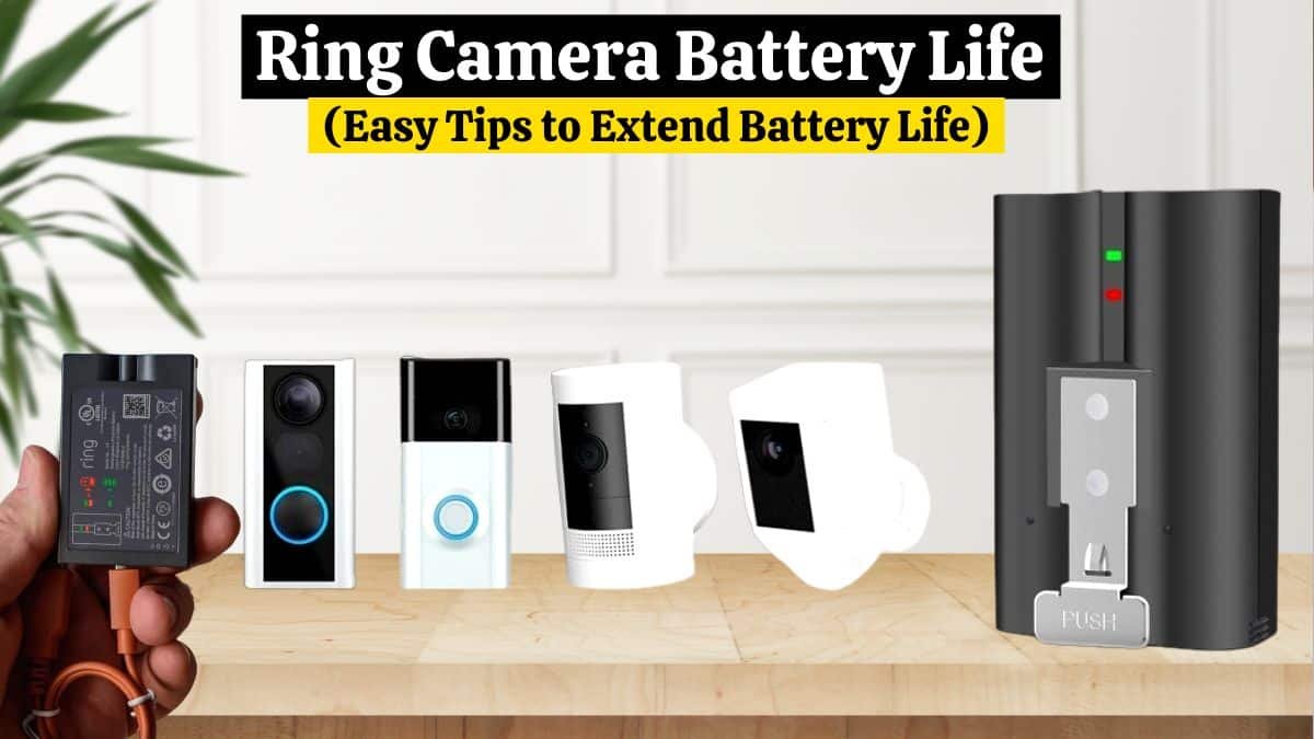 Ring Camera Battery Life