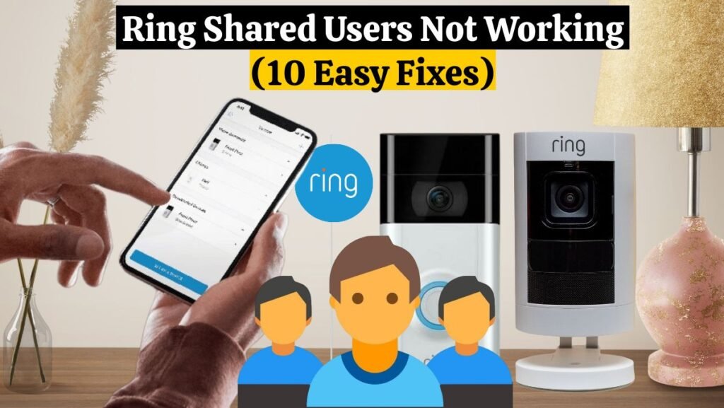 Ring Shared Users Not Working