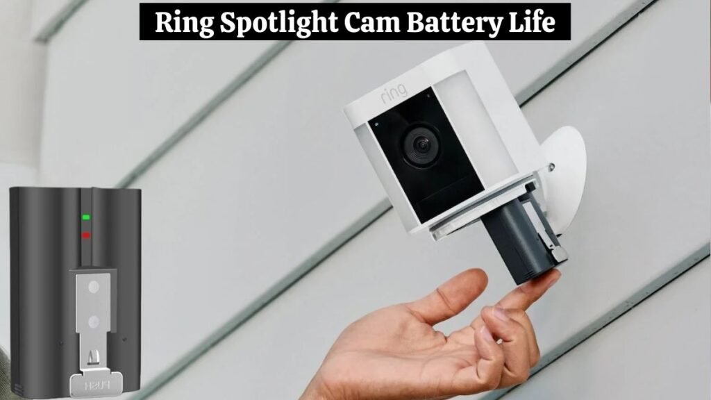 Ring Spotlight Cam Battery Life