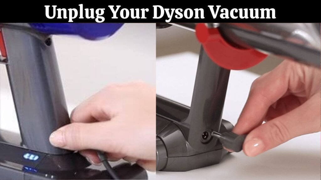 Unplug Your Dyson Vacuum