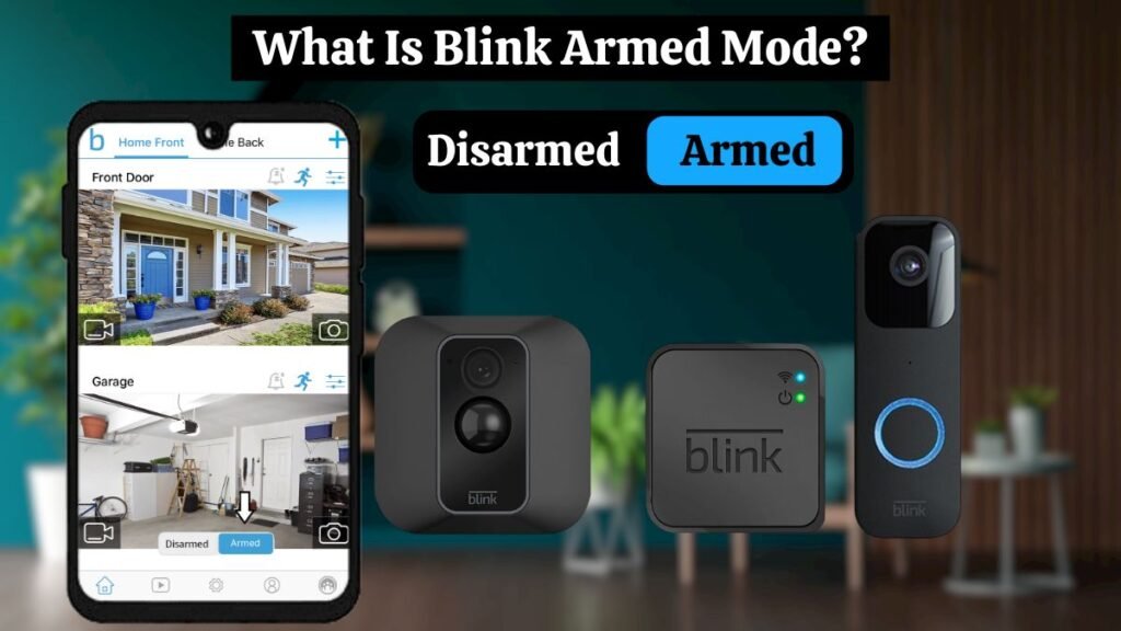 Blink Armed Mode
