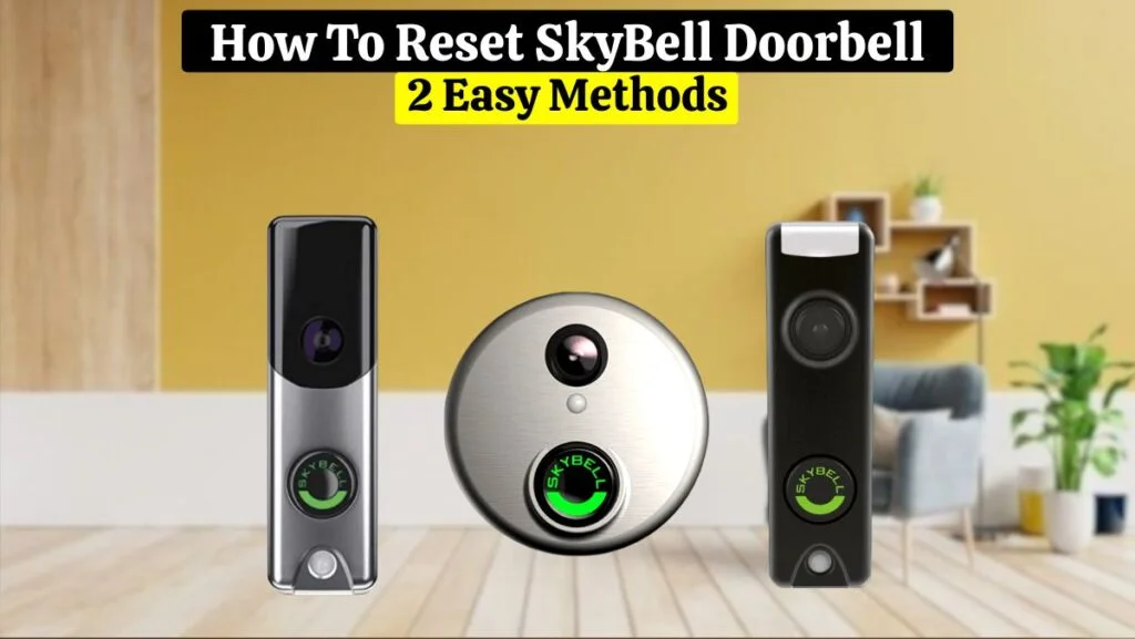 How To Reset Skybell