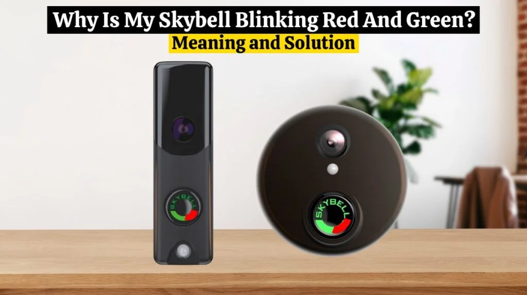 Skybell Flashing Red And Green