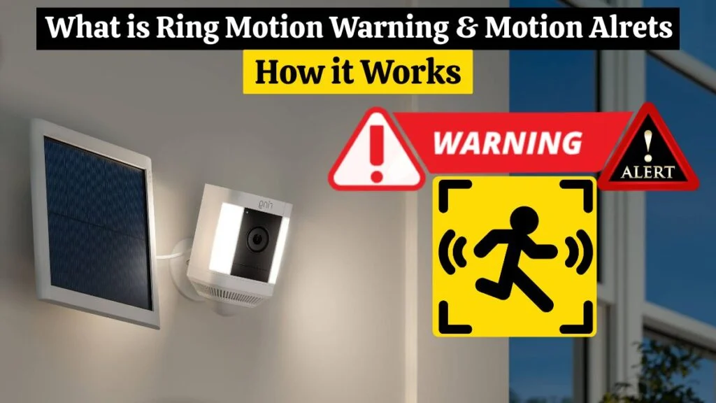 What is Ring Motion Warning