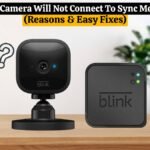 Blink Camera Will Not Connect To Sync Module