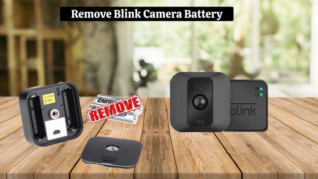Remove Blink Camera Battery